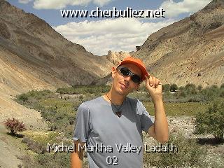légende: Michel Markha Valley Ladakh 02
qualityCode=raw
sizeCode=half

Données de l'image originale:
Taille originale: 168562 bytes
Temps d'exposition: 1/600 s
Diaph: f/340/100
Heure de prise de vue: 2002:06:26 10:22:24
Flash: oui
Focale: 42/10 mm
